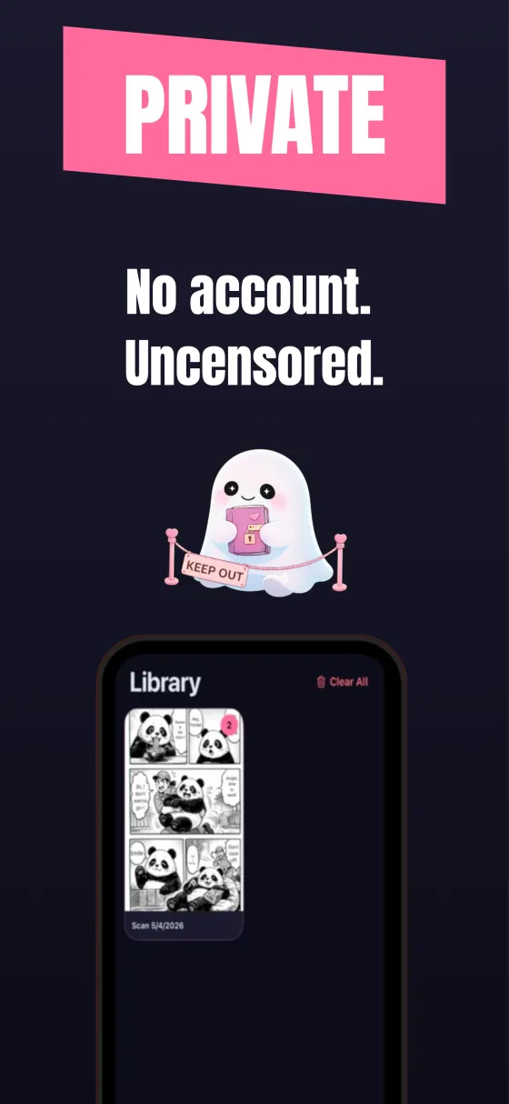 Private — no account, uncensored library